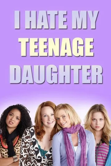 Постер сериала Я ненавижу свою дочь