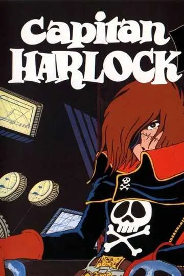 Постер сериала Космический пират капитан Харлок